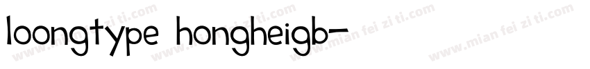 loongtype hongheigb字体转换